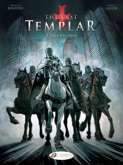 Last Templar the Vol. 1: the Encoder, Raymond Khoury - Paperback - 9781849182997