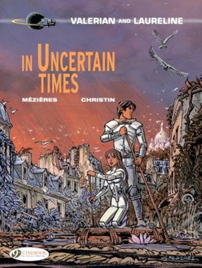 Valerian 18 - In Uncertain Times, Pierre Christin - Paperback - 9781849183338