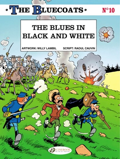 Bluecoats Vol. 10: The Blues in Black and White, Raoul Cauvin - Paperback - 9781849183413