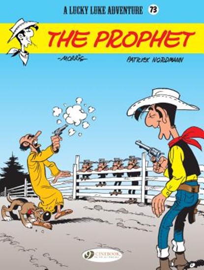 Lucky Luke Vol. 73: The Prophet, Patrick Nordmann ; Morris - Paperback - 9781849184403