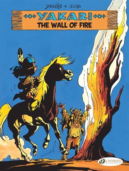 Yakari Vol. 18: The Wall Of Fire, Job - Paperback - 9781849185912