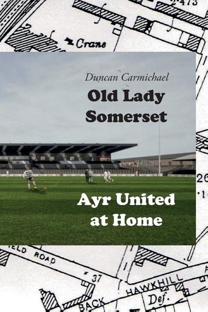 Old Lady Somerset, Duncan Carmichael - Paperback - 9781849212373