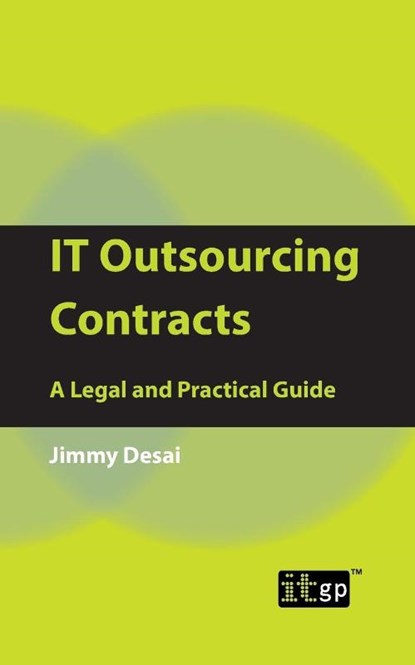 IT Outsourcing Contracts, Jimmy Desai - Paperback - 9781849280297