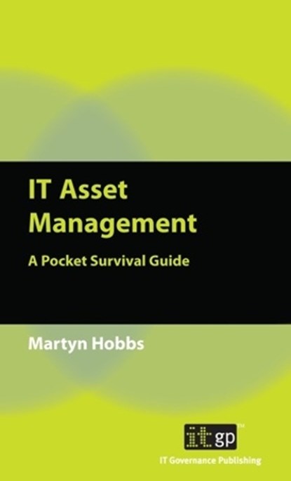 IT Asset Management, Martyn Hobbs - Paperback - 9781849282925