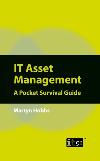 IT Asset Management, Martyn Hobbs - Paperback - 9781849282925