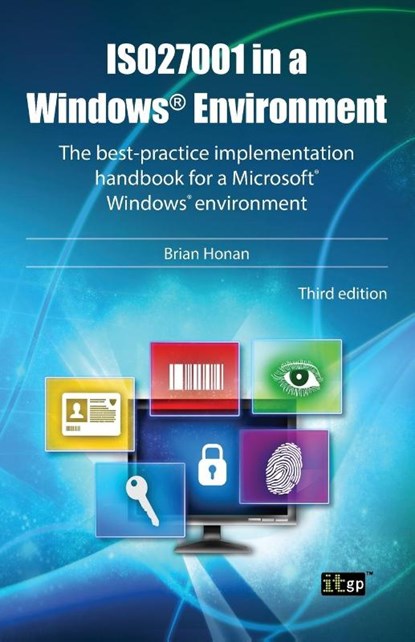 ISO27001 in a Windows Environment, Brian Honan - Paperback - 9781849286039