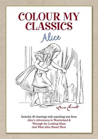 Colour My Classics - Alice, niet bekend - Paperback - 9781849311182