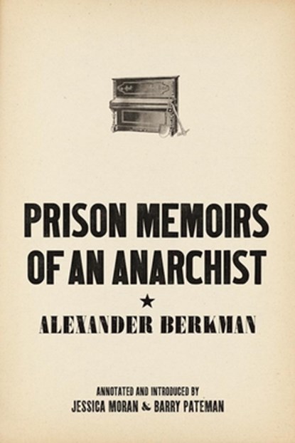 Prison Memoirs of an Anarchist, Alexander Berkman - Paperback - 9781849352529