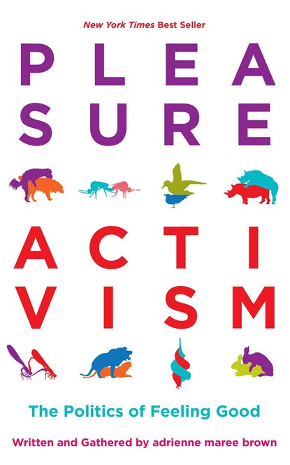 Pleasure Activism, adrienne maree brown - Paperback - 9781849353267