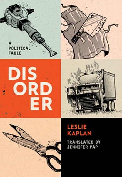 Disorder, Leslie Kaplan - Paperback - 9781849353939