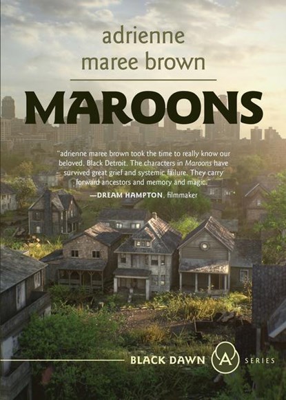 Brown, A: Maroons, Adrienne Maree Brown - Paperback - 9781849354806