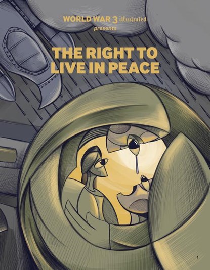 The Right to Live in Peace, Mohammad Sabaaneh ; Seth Tobocman ; Ethan Heitner - Paperback - 9781849356329