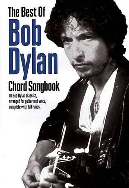 The Best Of Bob Dylan-Chord Songbook, Bob Dylan - Gebonden - 9781849380164