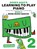 Learning To Play Piano 2 More Music Basics, Denes Agay - Gebonden - 9781849382991