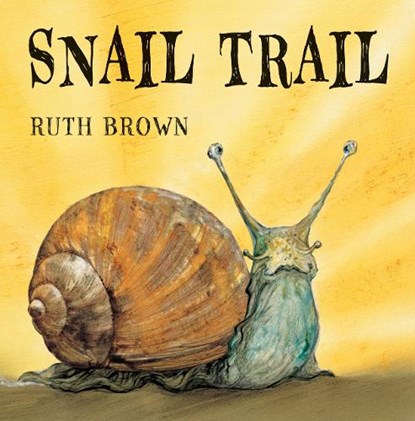 Snail Trail, Ruth Brown - Gebonden - 9781849392525