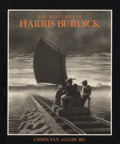 The Mysteries of Harris Burdick, Chris Van Allsburg - Paperback - 9781849392792