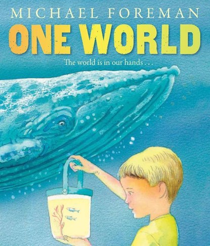 One World, Michael Foreman - Paperback - 9781849393041