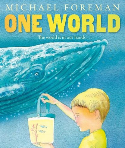 One World, Michael Foreman - Paperback - 9781849393041