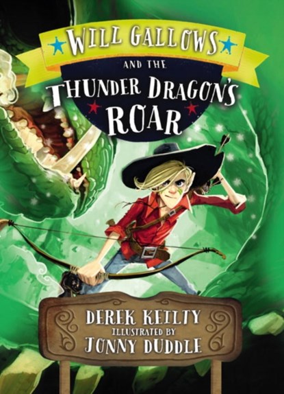 Will Gallows and the Thunder Dragon's Roar, Derek Keilty - Paperback - 9781849393287