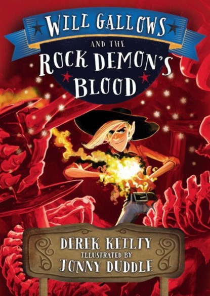 Will Gallows and the Rock Demon's Blood, Derek Keilty - Paperback - 9781849395359