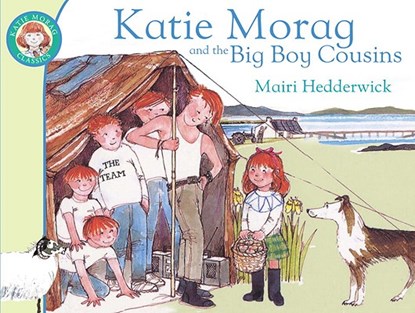 Katie Morag and the Big Boy Cousins, Mairi Hedderwick - Paperback - 9781849410892