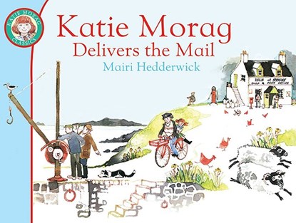 Katie Morag Delivers the Mail, Mairi Hedderwick - Paperback - 9781849410915