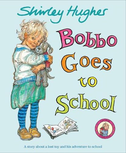 Bobbo Goes To School, Shirley Hughes - Paperback - 9781849415385