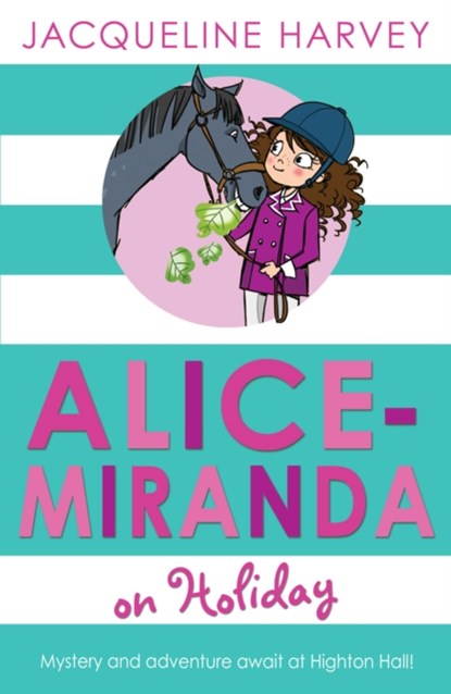 Alice-Miranda on Holiday, Jacqueline Harvey - Paperback - 9781849416306