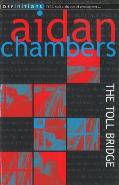 The Toll Bridge, Aidan Chambers - Paperback - 9781849418348