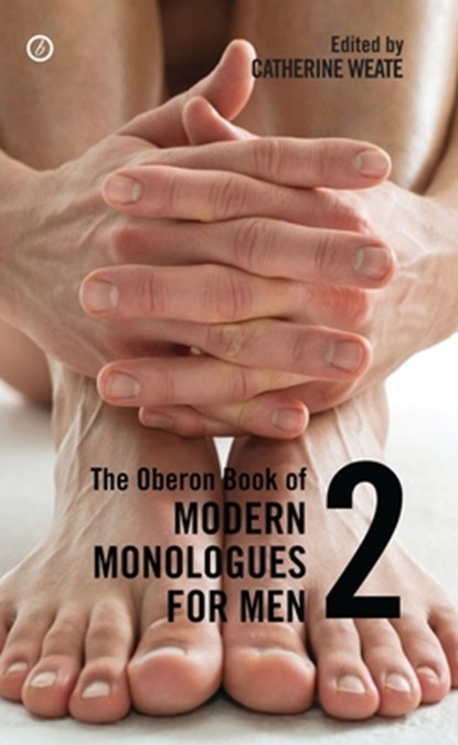 The Oberon Book of Modern Monologues for Men, Catherine (Author) Weate - Paperback - 9781849434362