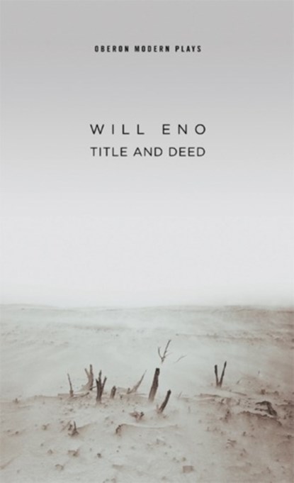 Title and Deed, Will (Author) Eno - Paperback - 9781849434805