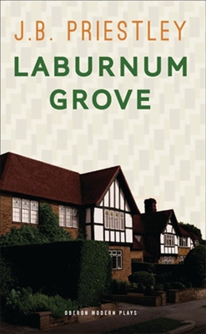 Laburnum Grove, J. B. Priestley - Paperback - 9781849434928