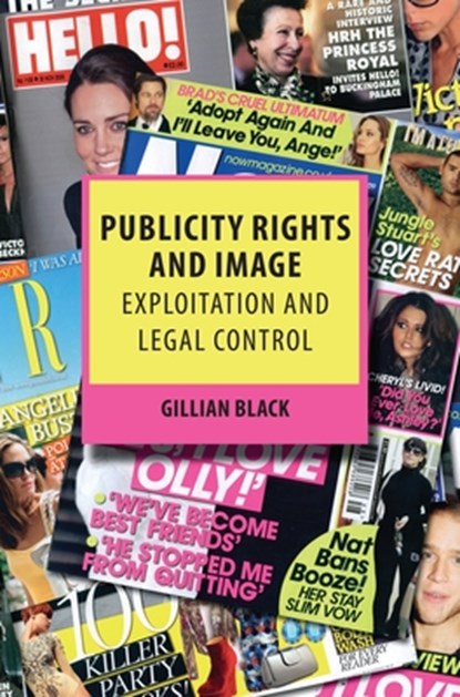 Publicity Rights and Image, Gillian Black - Gebonden - 9781849460545