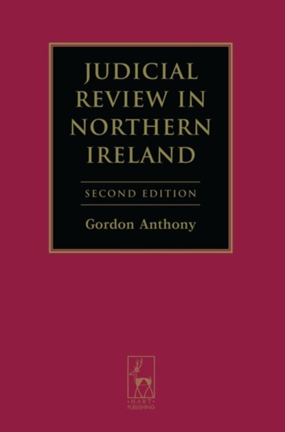Judicial Review in Northern Ireland, GORDON (QUEEN'S UNIVERSITY,  Belfast, UK) Anthony - Gebonden - 9781849462617