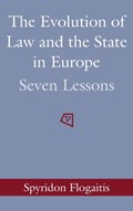 The Evolution of Law and the State in Europe | Spyridon Flogaitis | 