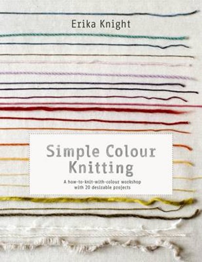 Simple Colour Knitting, Erika Knight - Paperback - 9781849492713