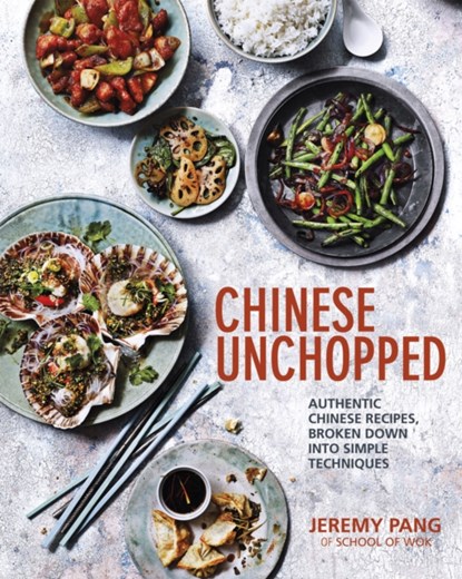 Chinese Unchopped, Jeremy Pang - Gebonden - 9781849495745