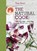 The Natural Cook, HUNT,  Tom - Gebonden - 9781849497336