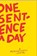 One Sentence a Day, Quadrille Publishing Ltd - Paperback - 9781849497411