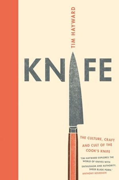 Knife, Tim Hayward - Ebook - 9781849499361