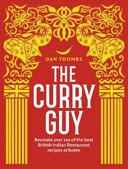 The Curry Guy, Dan Toombs - Gebonden Gebonden - 9781849499415