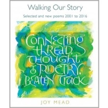 Walking Our Story, MEAD,  Joy - Paperback - 9781849524773