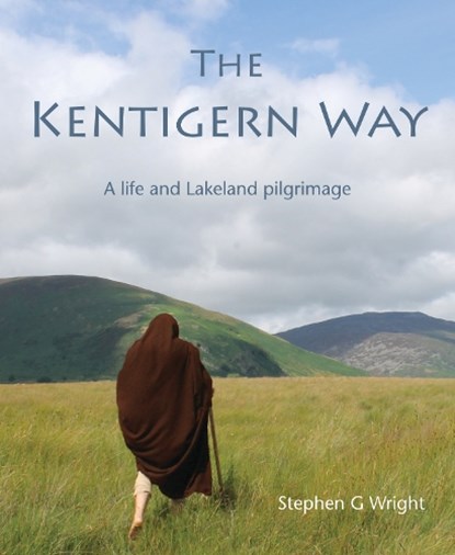 The Kentigern Way, WRIGHT,  Stephen G - Paperback - 9781849527026