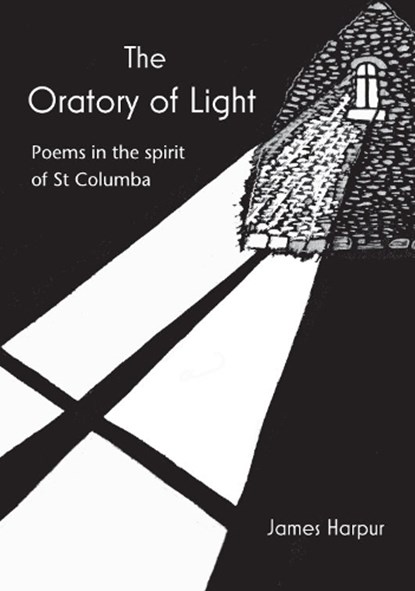 The Oratory of Light, James Harpur - Paperback - 9781849527903