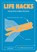 Life Hacks, Dan Marshall - Paperback - 9781849536448