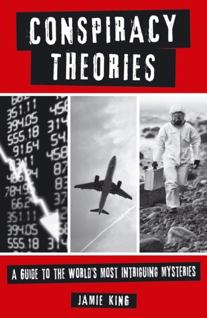 Conspiracy Theories, Jamie King - Paperback - 9781849537292