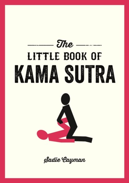 The Little Book of Kama Sutra, Sadie Cayman - Paperback - 9781849537780