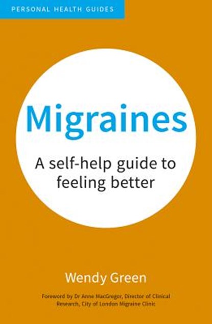 Migraines, Wendy Green - Paperback - 9781849538084
