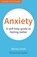 Anxiety, GREEN,  Wendy - Paperback - 9781849538220