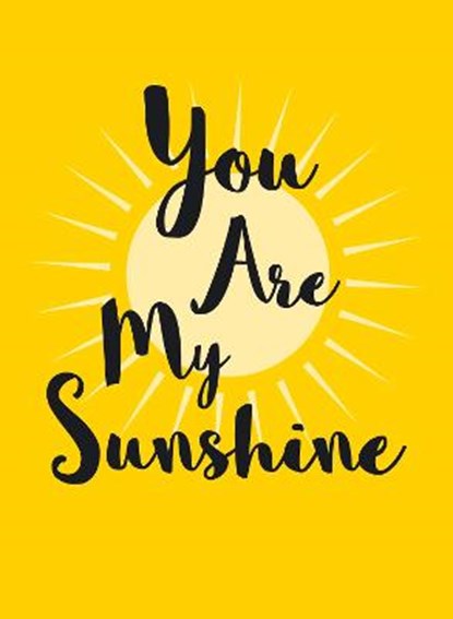 You Are My Sunshine, GOLDING,  Sophie - Gebonden - 9781849538343